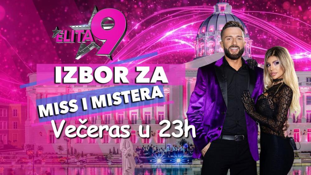 VEČERAS OD 23 ČASA NA TV PINK! Izbor za MISS I MISTERA ELITE 9 ove godine će sigurno oboriti sve rekorde! NE PROPUSTITE!